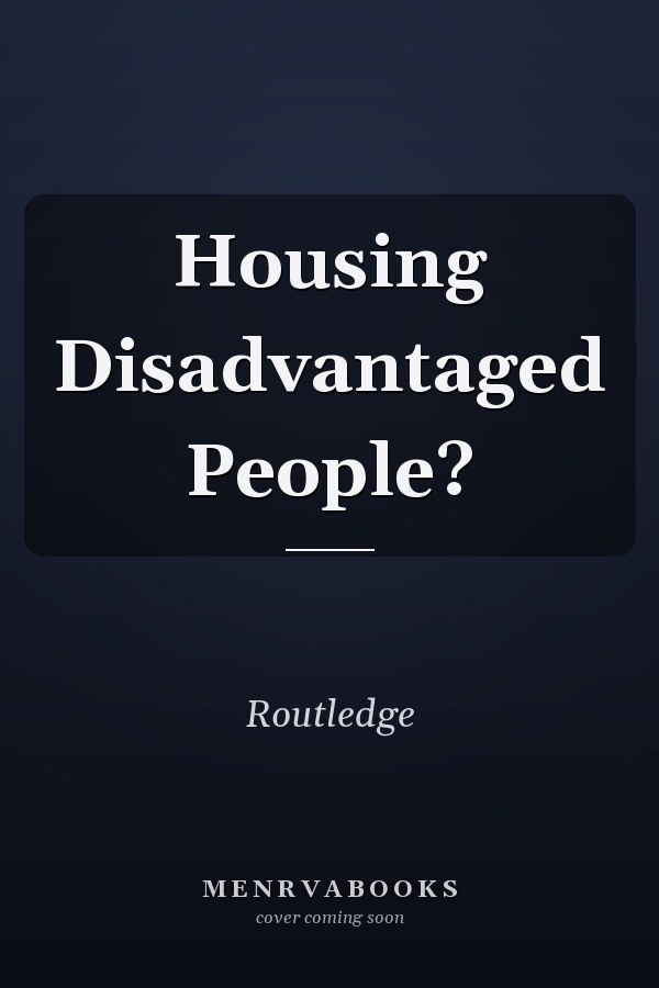 Housing Disadvantaged People?