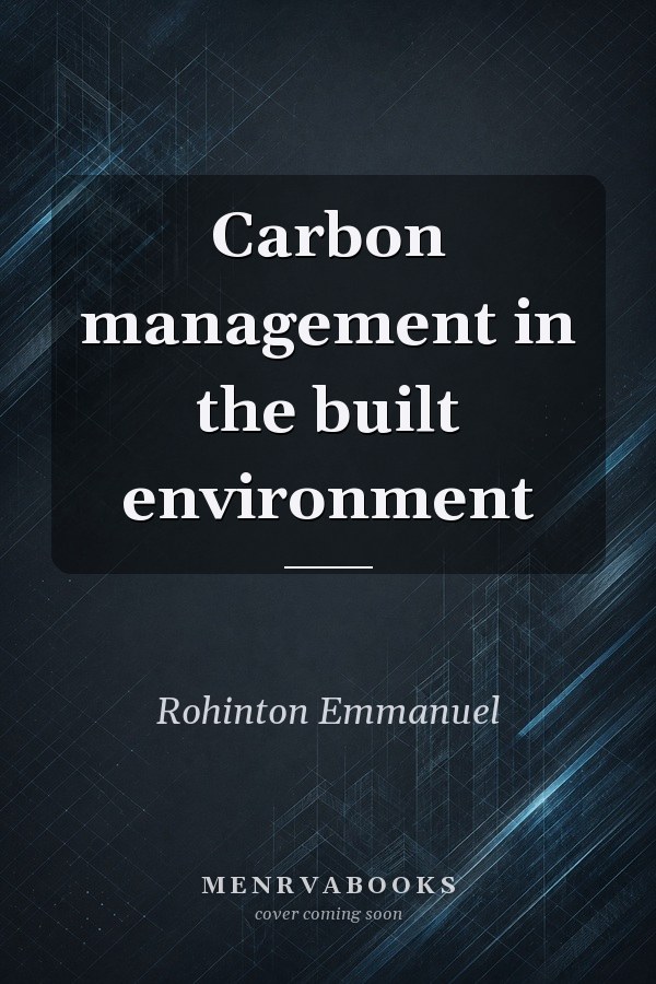Carbon management in the built environment