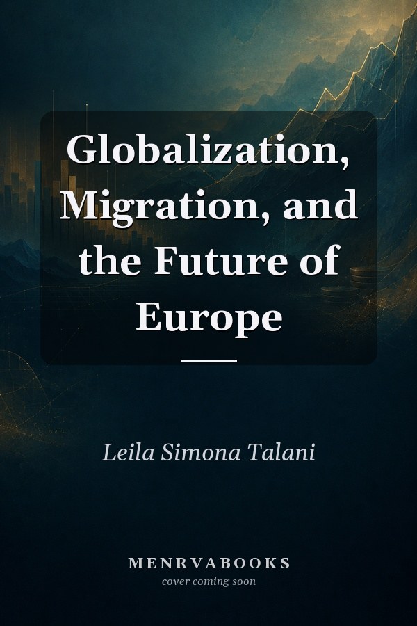 Globalization, Migration, and the Future of Europe