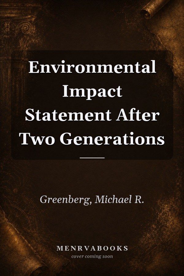 Environmental Impact Statement After Two Generations