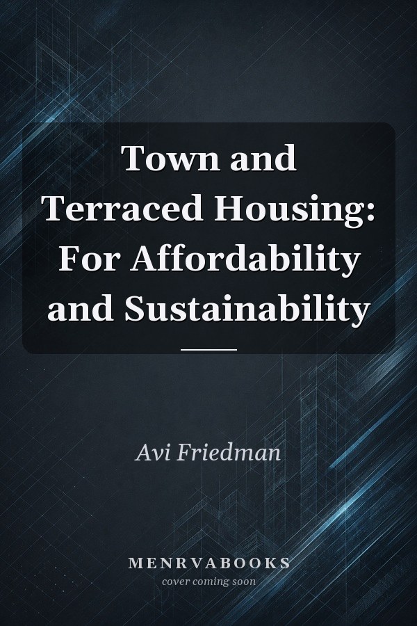Town and Terraced Housing: For Affordability and Sustainability
