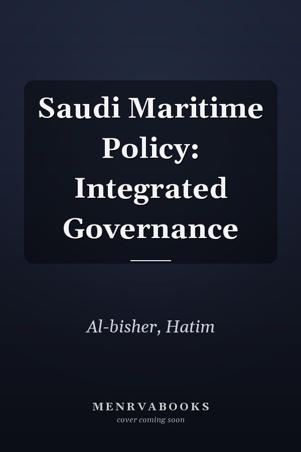 Saudi Maritime Policy: Integrated Governance