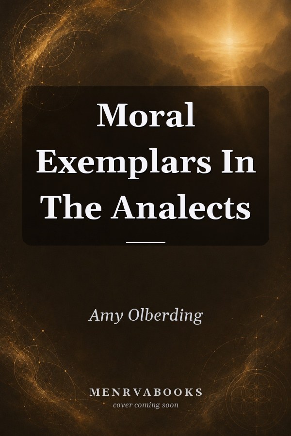 Moral Exemplars in the Analects