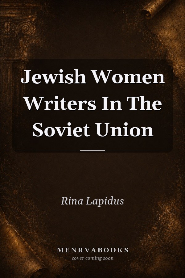 Jewish Women Writers In The Soviet Union