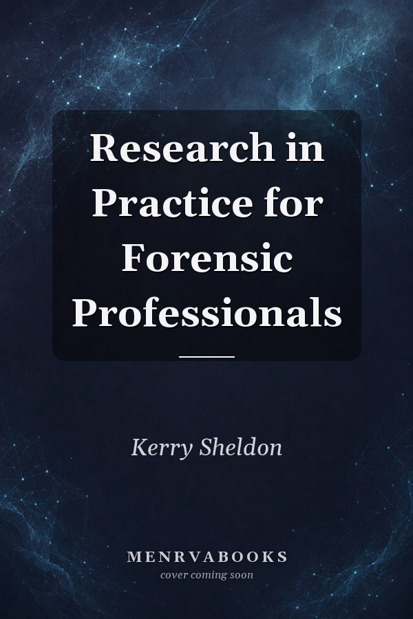 Research in Practice for Forensic Professionals