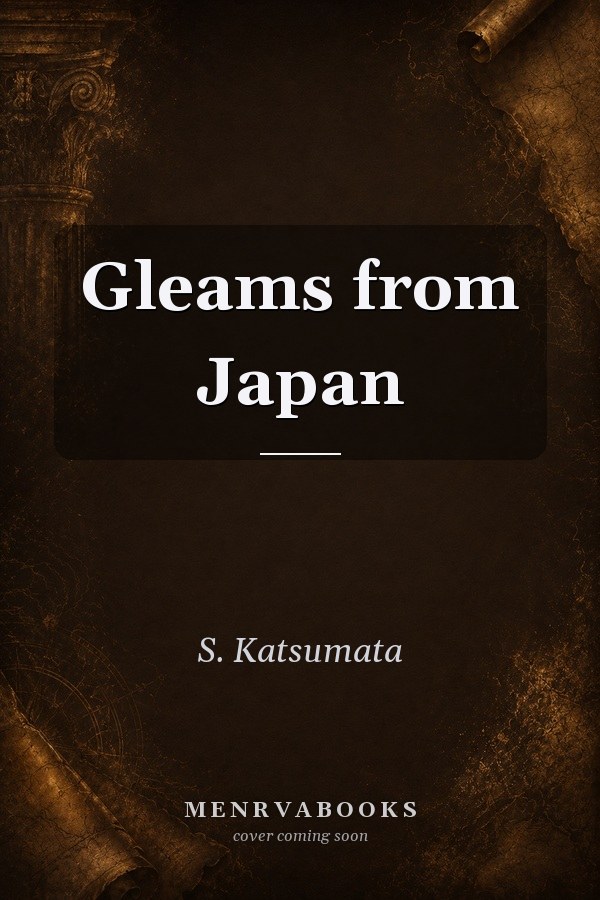 Gleams from Japan