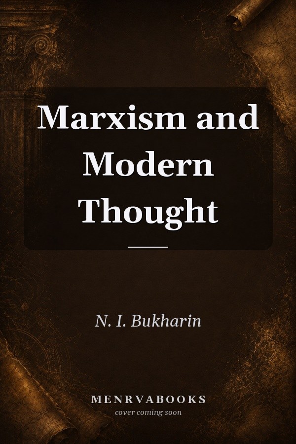 Marxism and Modern Thought