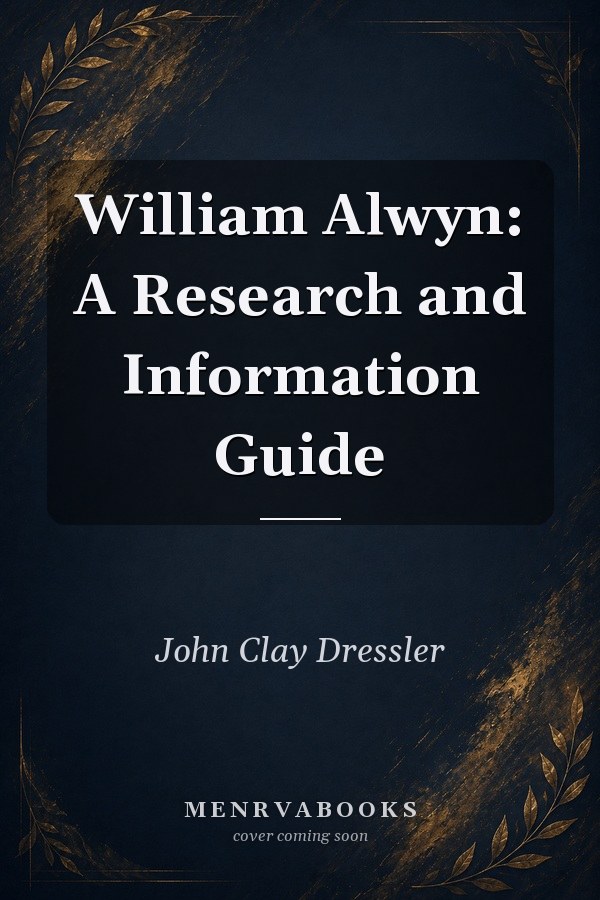 William Alwyn: A Research and Information Guide