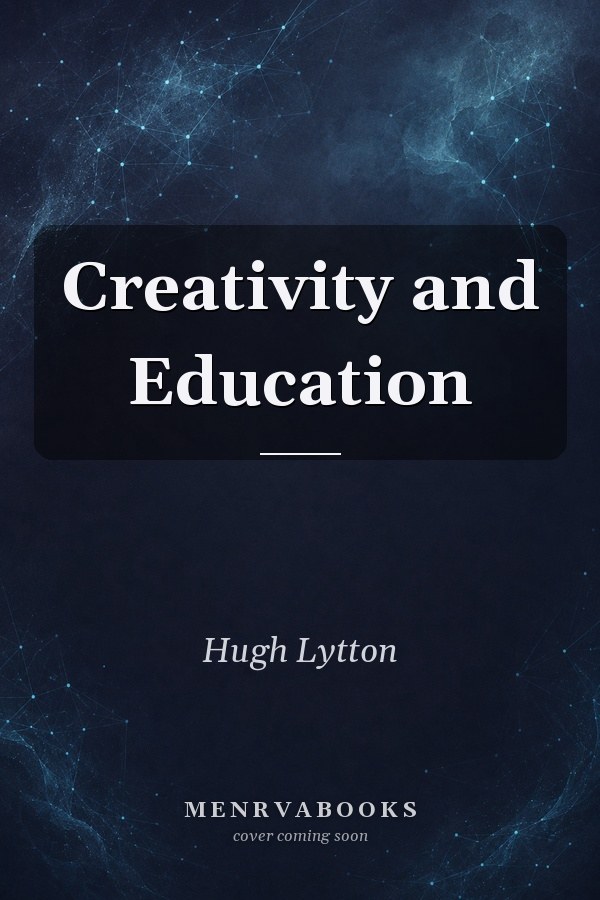 Creativity and Education