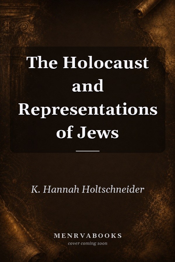 The Holocaust and Representations of Jews