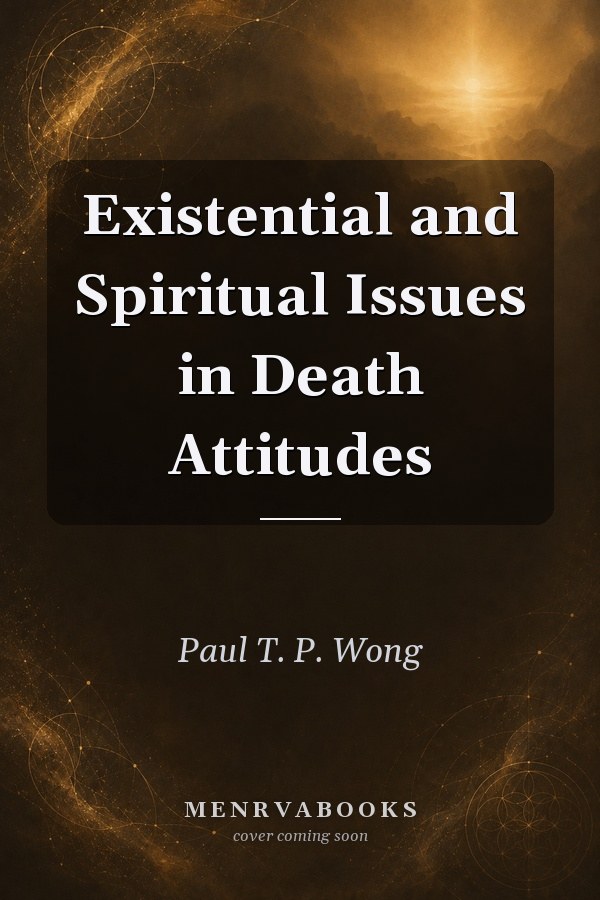 Existential and Spiritual Issues in Death Attitudes
