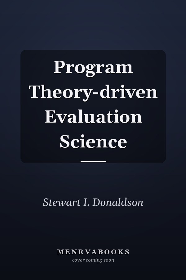 Program Theory-driven Evaluation Science