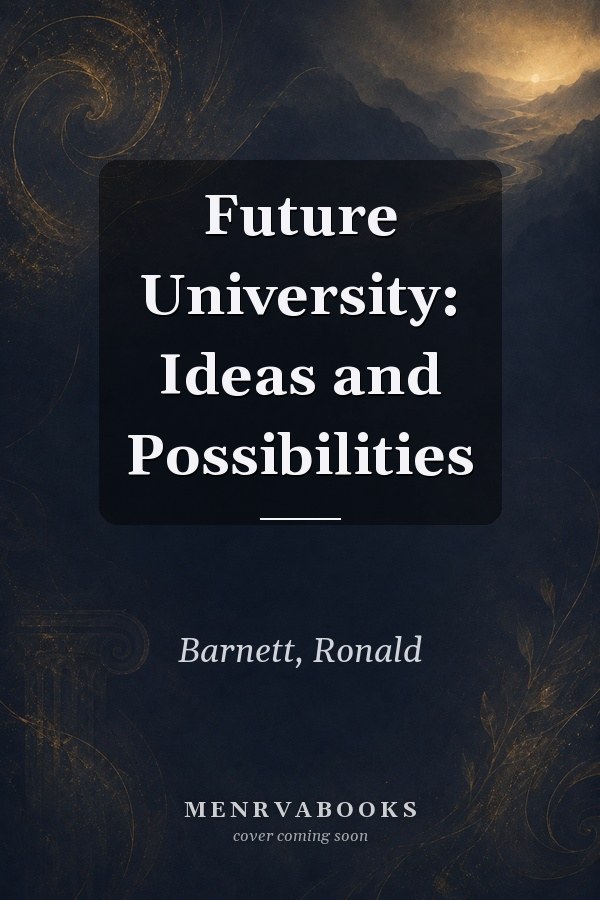 Future University: Ideas and Possibilities