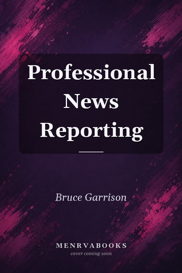 Professional News Reporting