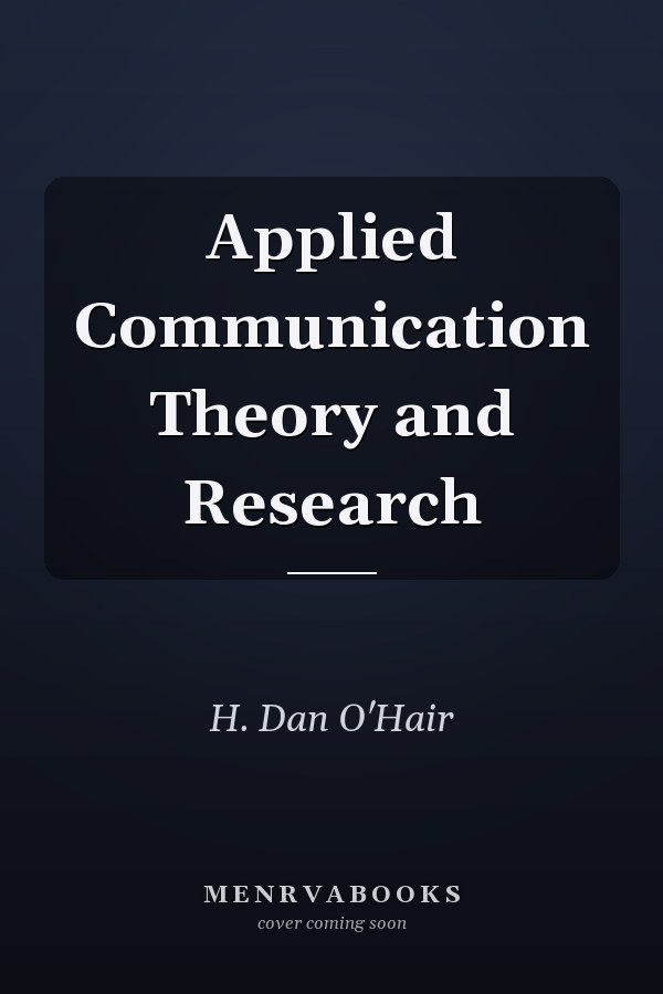 Applied Communication Theory and Research