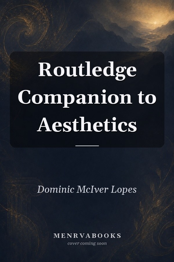 Routledge Companion to Aesthetics