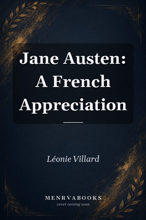 Jane Austen: A French Appreciation