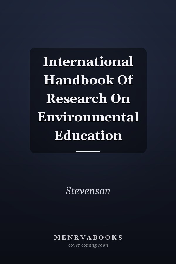 International Handbook Of Research On Environmental Education