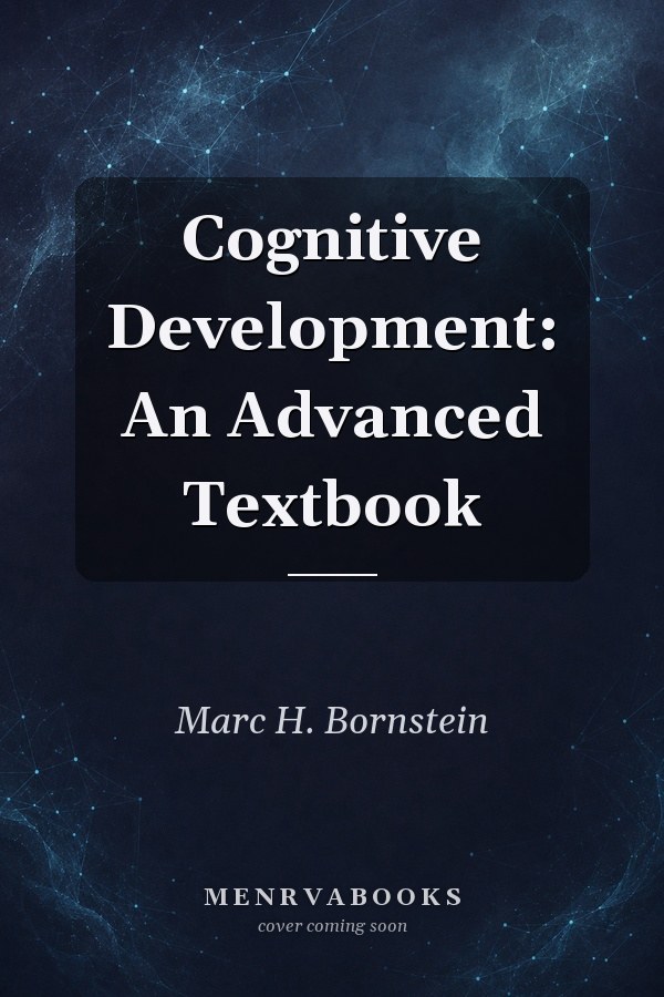 Cognitive Development: An Advanced Textbook