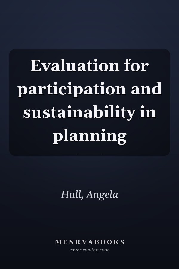 Evaluation for participation and sustainability in planning