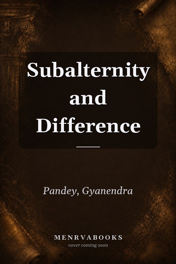 Subalternity and Difference