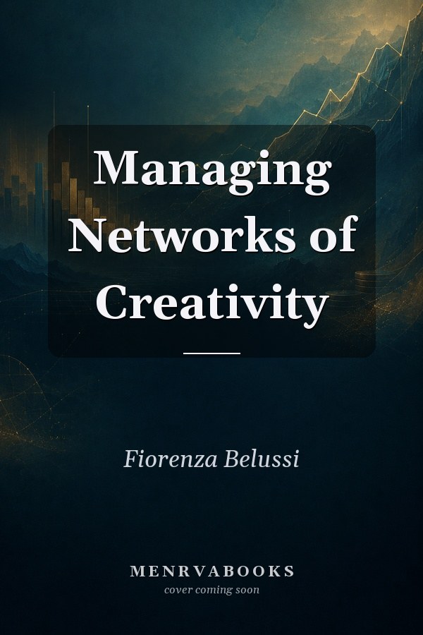 Managing Networks of Creativity