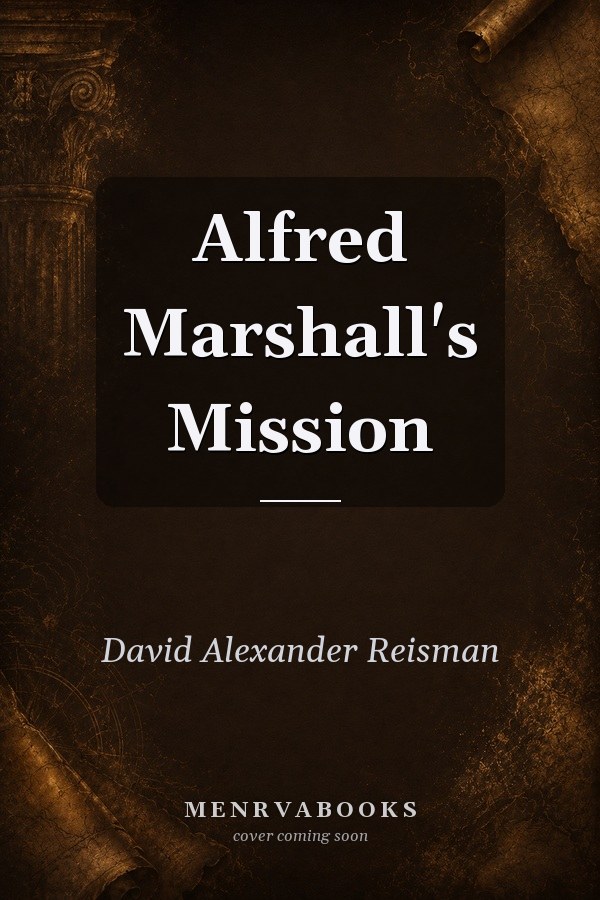 Alfred Marshall's Mission