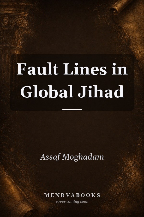 Fault Lines in Global Jihad