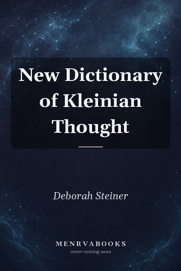 New Dictionary of Kleinian Thought