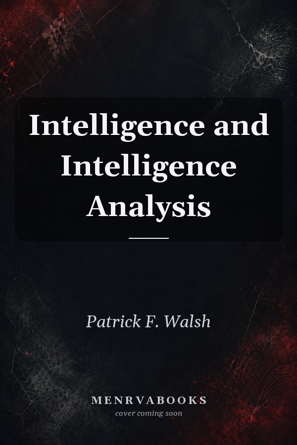 Intelligence and Intelligence Analysis