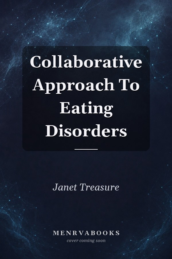 Collaborative Approach To Eating Disorders