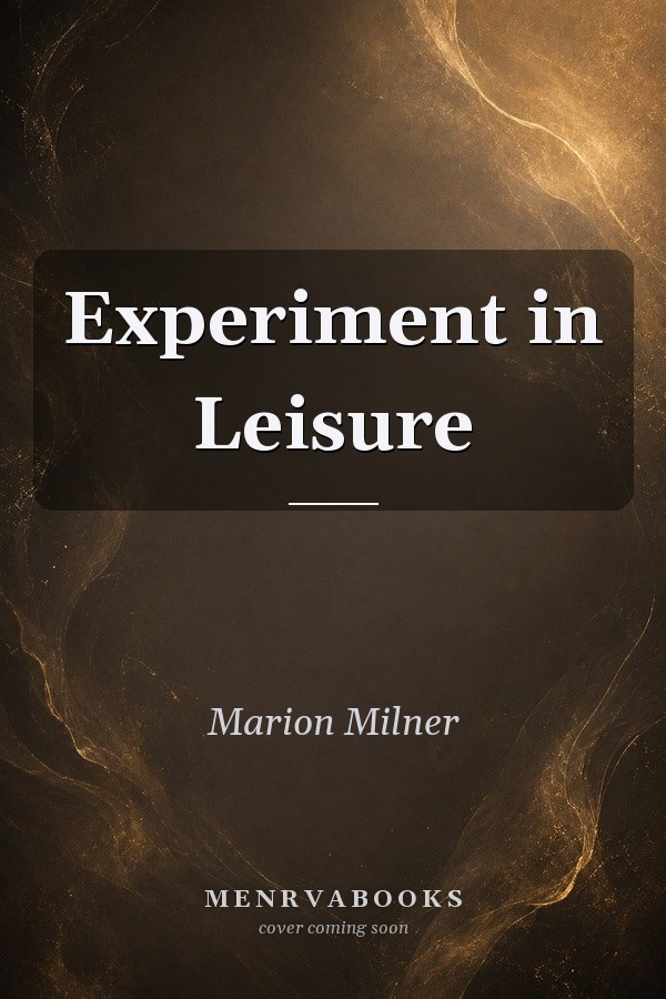 Experiment in Leisure