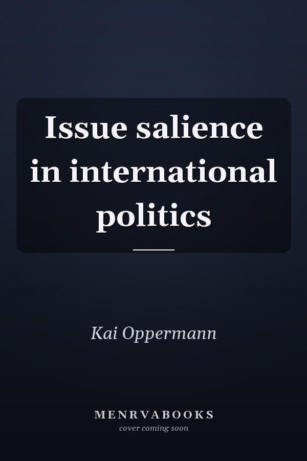 Issue Salience in International Politics