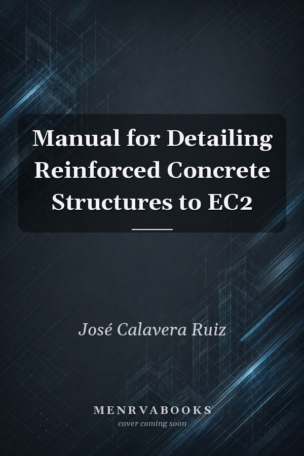 Manual for Detailing Reinforced Concrete Structures to EC2