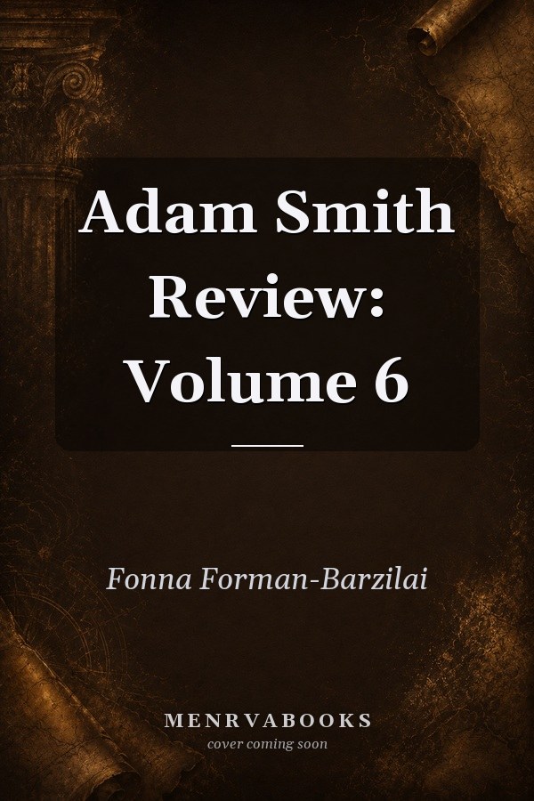 Adam Smith Review: Volume 6