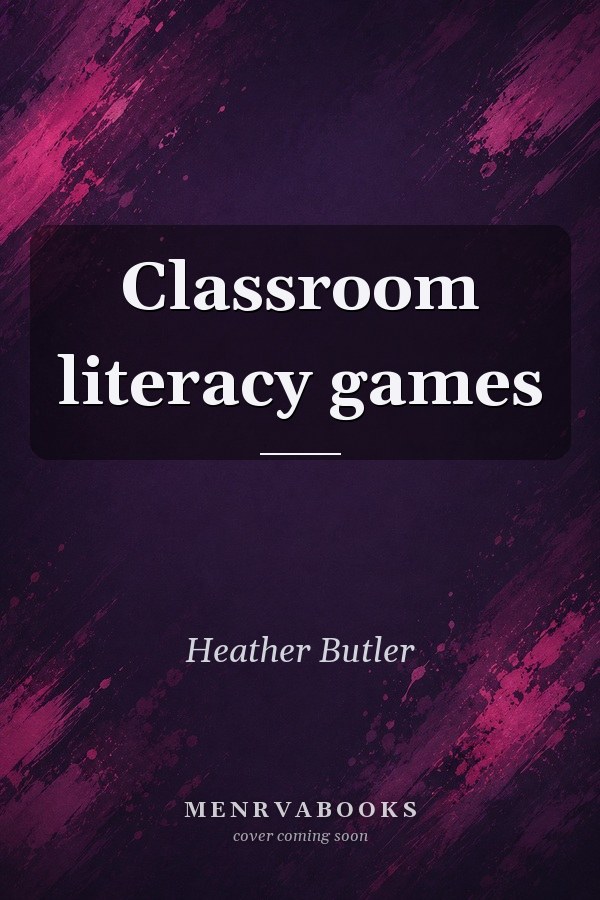 Classroom Literacy Games