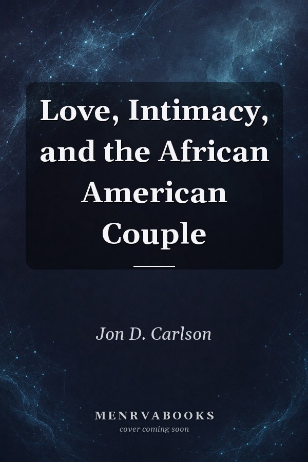 Love, Intimacy, and the African American Couple