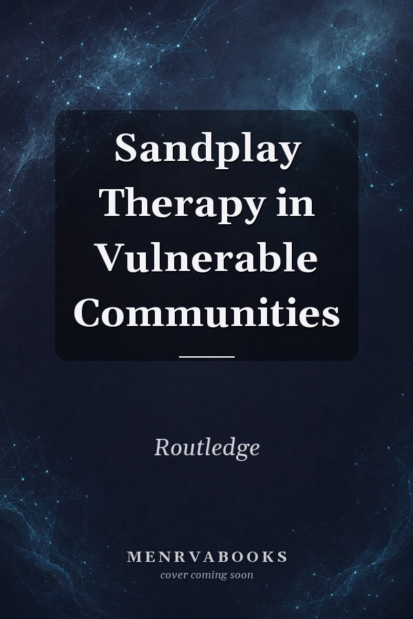 Sandplay Therapy in Vulnerable Communities