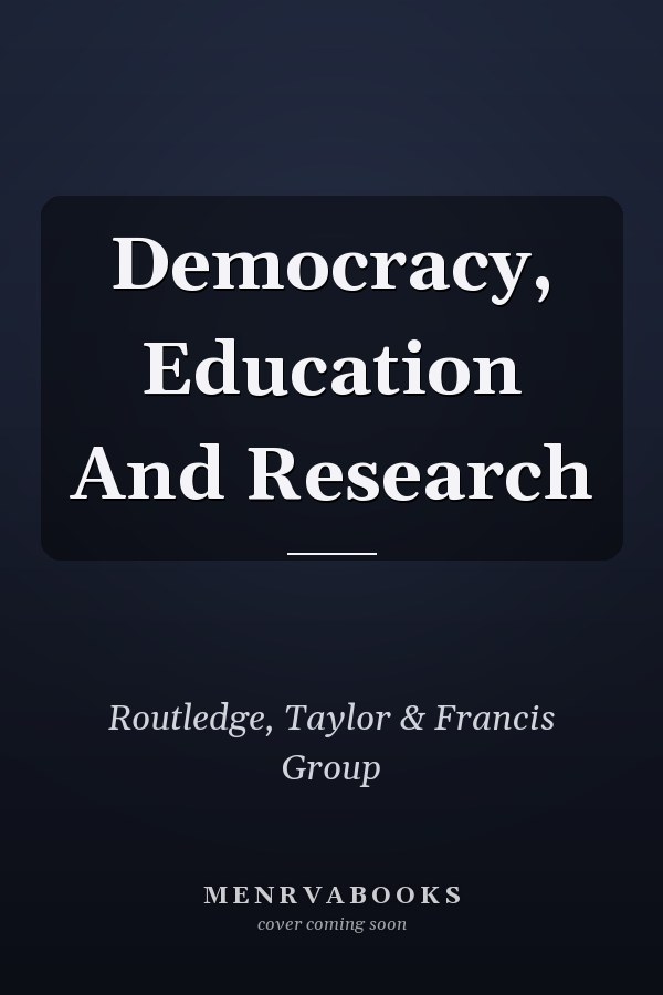 Democracy, Education and Research