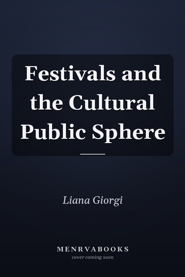 Festivals and the Cultural Public Sphere