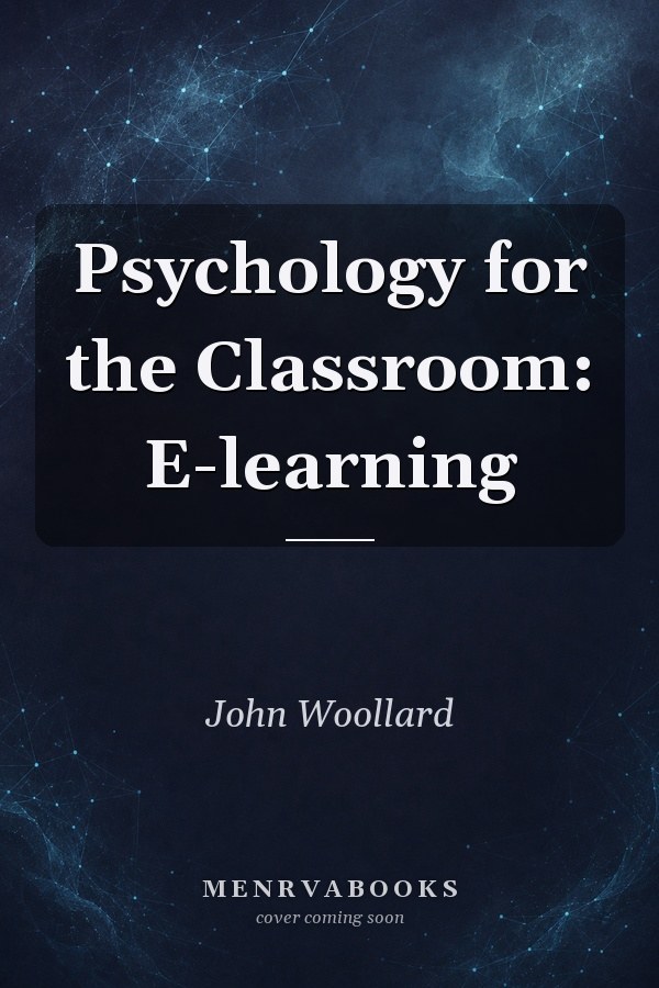 Psychology for the Classroom: E-learning