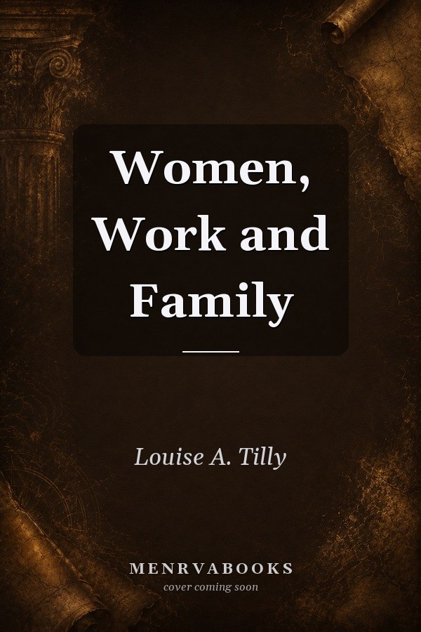 Women, Work and Family
