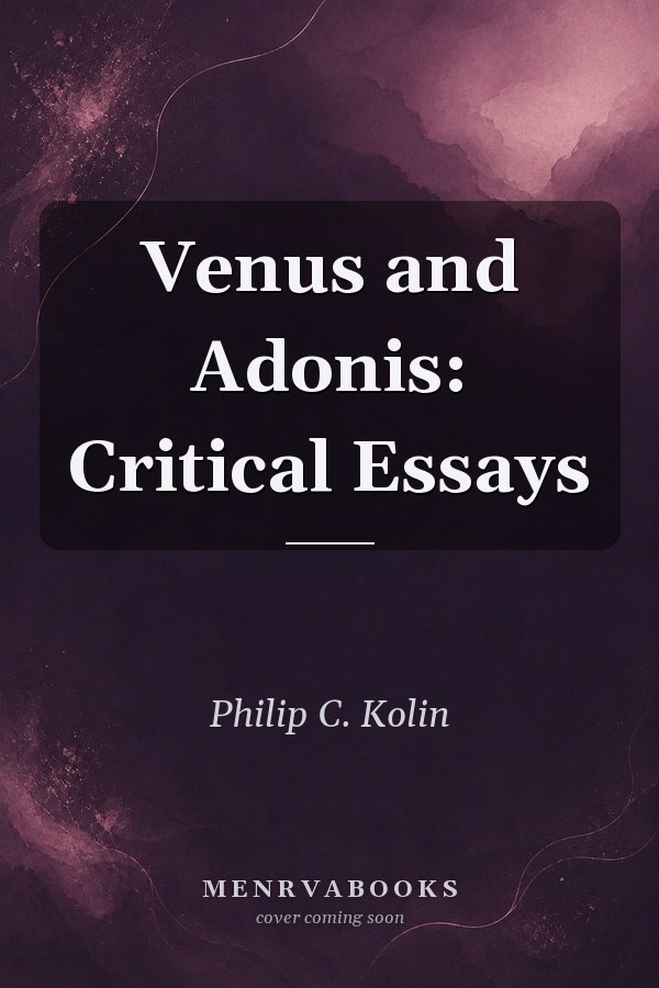 Venus and Adonis: Critical Essays