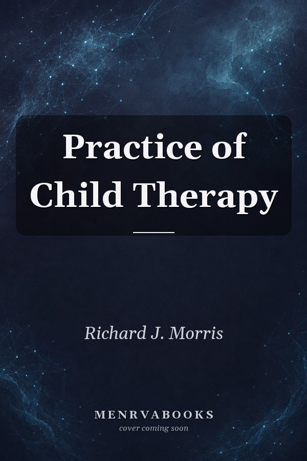 Practice of Child Therapy