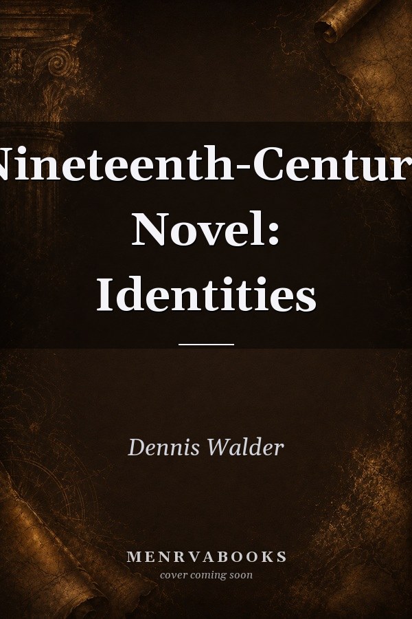 Nineteenth-Century Novel: Identities