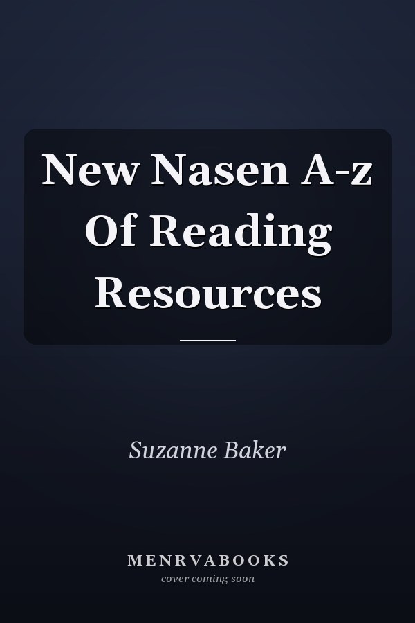 New Nasen A-Z of Reading Resources