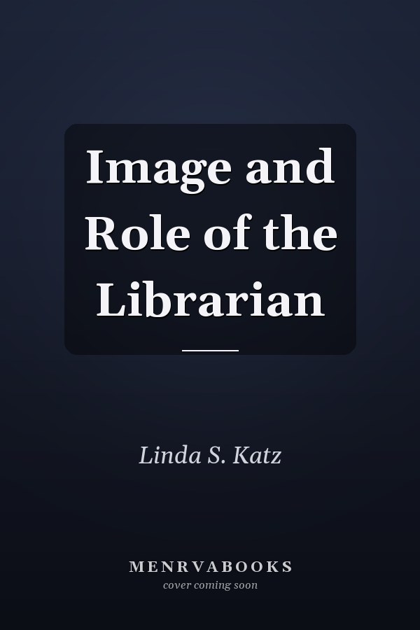 Image and Role of the Librarian