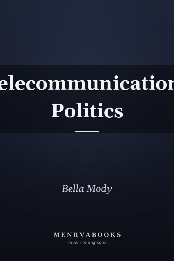Telecommunications Politics