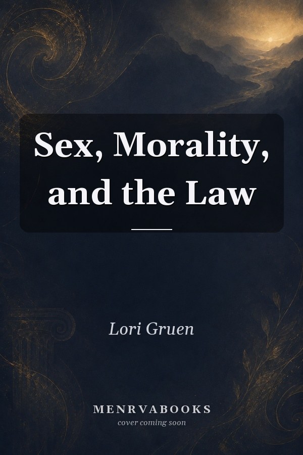 Sex, Morality, and the Law