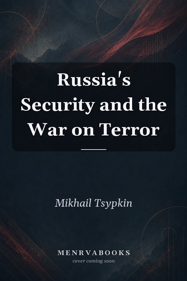 Russia's Security and the War on Terror